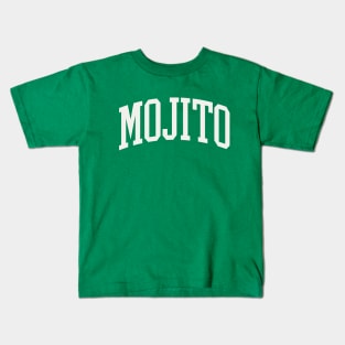 Mojito College Type Cuban Drink Mojito Lover Kids T-Shirt